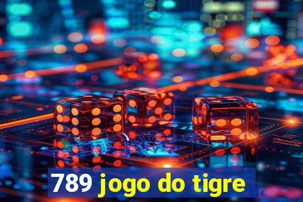 789 jogo do tigre